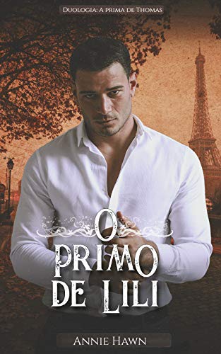 O Primo de Lili (A prima de Thomas Livro 1)