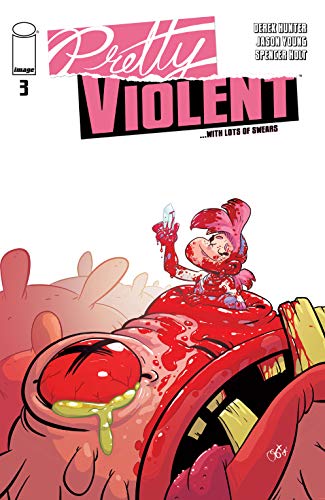 Pretty Violent #3 (Kindle Edition)
