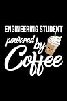 Engineering Student Powered by Coffee: Christmas Gift for Engineering Student | Funny Engineering Student Journal | Best 2019 Christmas Present Lined Journal | 6x9inch 120 pages