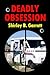 Deadly Obsession (A Charlie Stone Crime Thriller)
