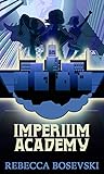 Imperium Academy (Imperium Academy #1)
