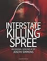 Interstate Killing Spree: An Original Screenplay