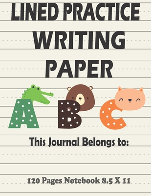 Lined Practice Writing Paper: Kindergarten handwriting practice paper kids. Practice writing sheets Journal Notebook with Dotted Line 120 Pages 8.5 x ... Perfect Pre-K and kinder handwriting paper.