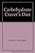 Carbohydrate Craver's Diet