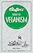 Bluffer's Guide To Veganism...