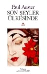 Son Şeyler Ülkesinde by Paul Auster