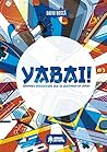 Yabai! Grandes videojuegos que se quedaron en Japón Yabai! Grandes videojuegos que se quedaron en Japón