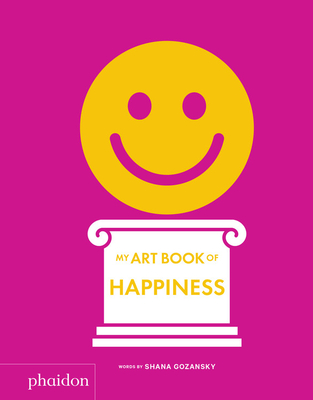 My Art Book of Happiness (Board Book)