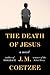 The Death of Jesus by J.M. Coetzee