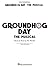 Groundhog Day - The Musical | Piano Vocal Selections | 15 Son... by Tim Minchin
