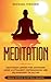 MEDITATION: Meditieren lern...