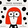 Yayoi Kusama Covered Everything in Dots and Wasn't Sorry. by Fausto Gilberti Yayoi Kusama Covered Everything in Dots and Wasn't Sorry. by Fausto Gilberti