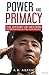 Power and Primacy: A History of Western Intervention in the Asia-Pacific