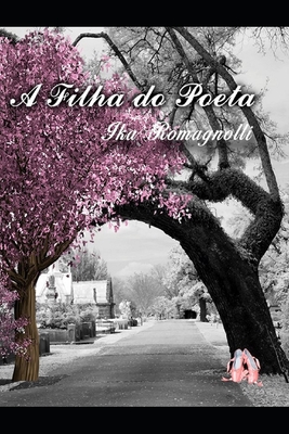 A Filha do Poeta (Portuguese Edition)