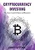 Cryptocurrency Investing by Jimmy Electron