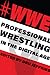 #WWE: Professional Wrestlin...