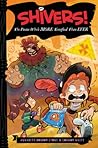 Shivers!: The Pirate Who’s More Terrified than Ever: A Hilarious Illustrated Adventure for Kids (Ages 8-12)