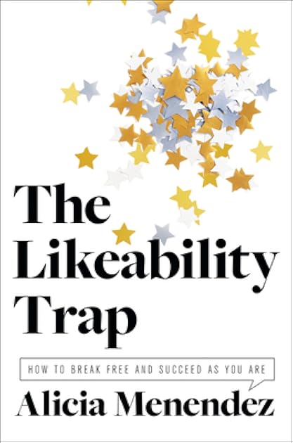 The Likeability Trap