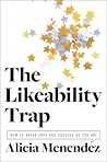 The Likeability Trap