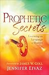 Prophetic Secrets...
