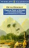 This is Not a Story and Other Stories (The ^AWorld's Classics)