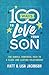 100 Ways to Love Your Son: The Simple, Powerful Path to a Close and Lasting Relationship