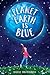 Planet Earth Is Blue