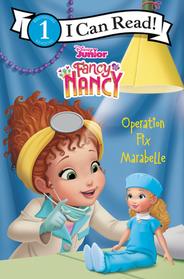 Disney Junior Fancy Nancy: Operation Fix Marabelle (Paperback)
