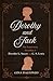 Dorothy and Jack: The Trans...