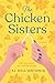 The Chicken Sisters by K.J. Dell'Antonia