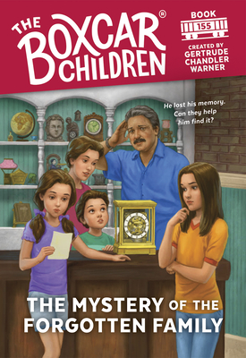 The Mystery of the Forgotten Family (The Boxcar Children #155)