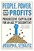 People, Power, and Profits: Progressive Capitalism for an Age of Discontent