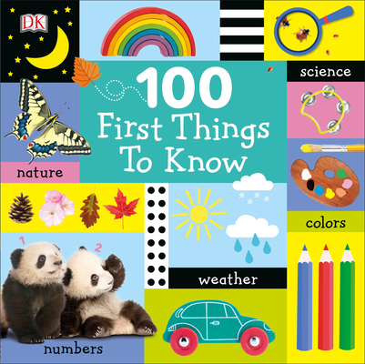 100 First Things to Know (Board Book)