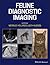 Feline Diagnostic Imaging by Judith Hudson