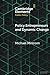 Policy Entrepreneurs and Dynamic Change