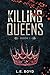 The Killing Queens: Book I