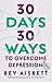 30 Days 30 Ways to Overcome...