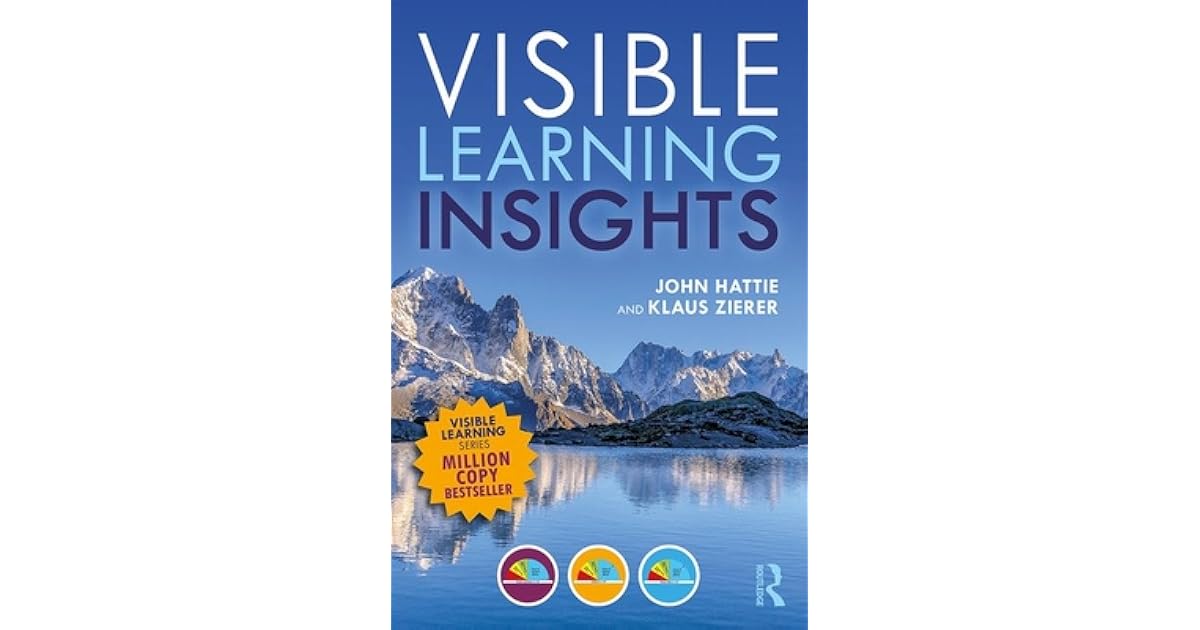 Visible Learning Insights by John Hattie