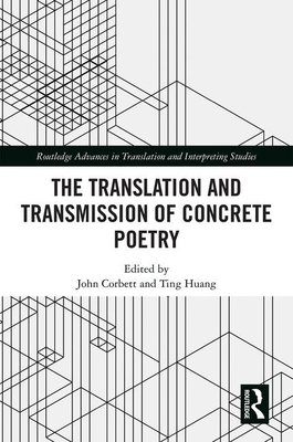 The Translation and Transmission of Concrete Poetry (Hardcover)