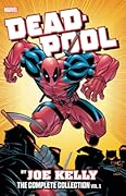 Deadpool 1: The Complete Collection