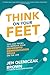 Think on Your Feet: Tips an...