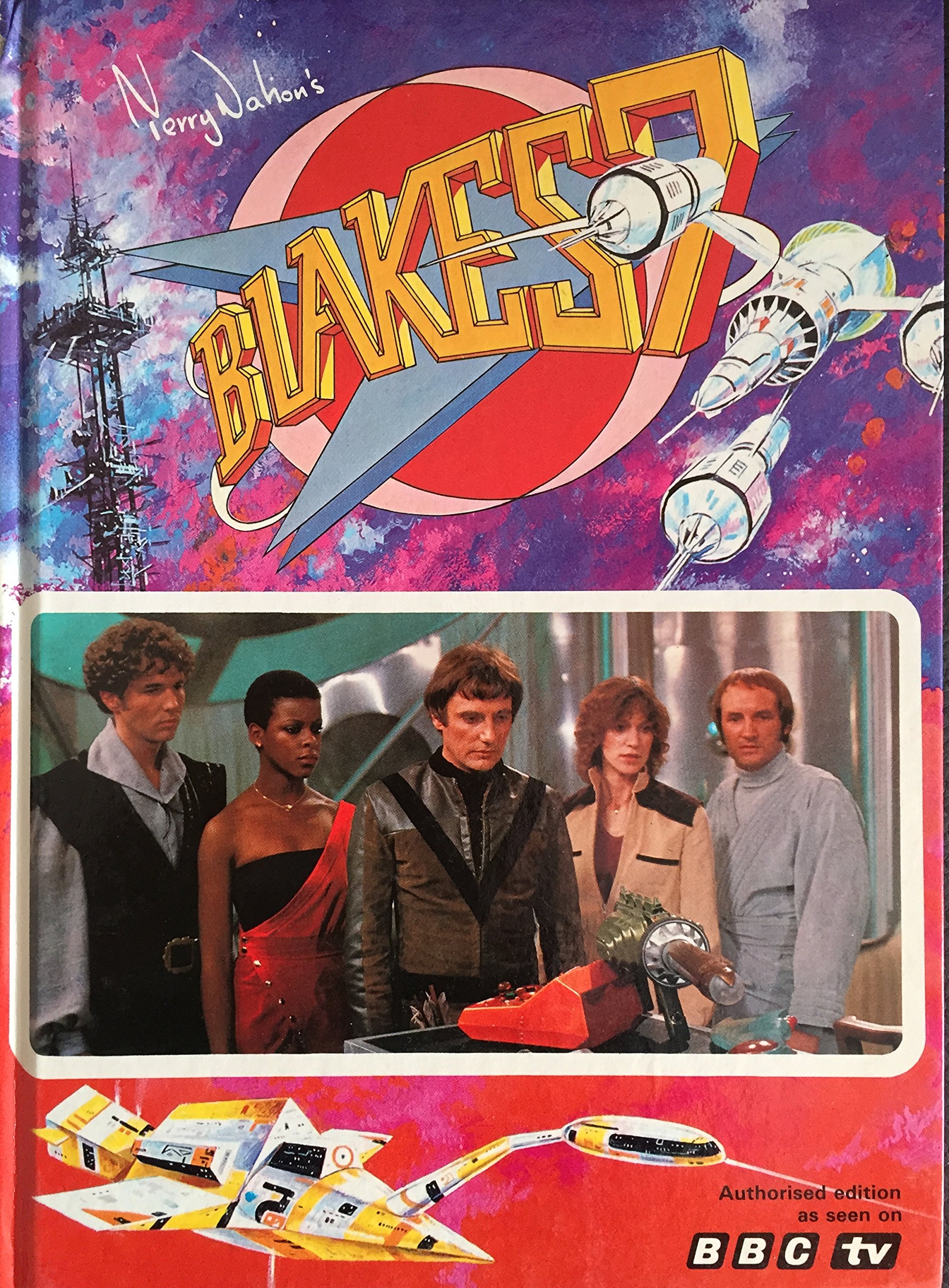 Terry Nation's Blakes 7: Annual 1981 (Hardcover)