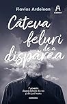 Câteva feluri de a dispărea by Flavius Ardelean