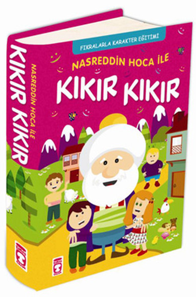 Nasreddin Hoca İle Kıkır Kıkır (Hardcover)