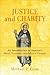Justice and Charity: An Introduction to Aquinas's Moral, Economic, and Political Thought