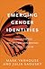 Emerging Gender Identities:...