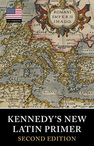 Kennedy's New Latin Primer (Paperback)