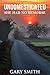 Undomesticated: She Had No Remorse (Warren Steelgrave Book 3)