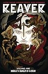 Reaver, Vol. 1: Hell's Half-Dozen