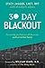 30 Day Blackout: How to hel...